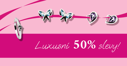 Vstupte do světa LUXUSU. Šperky s 50% slevou